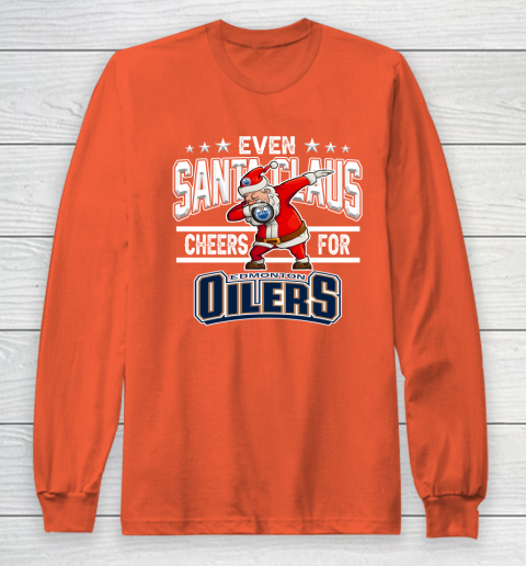 Edmonton Oilers Even Santa Claus Cheers For Christmas NHL Long Sleeve T-Shirt 3