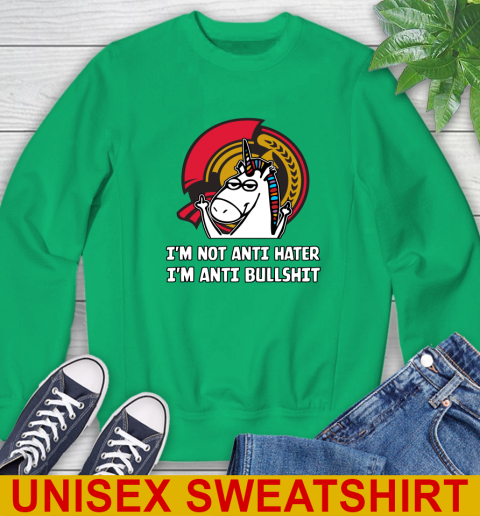 Ottawa Senators NHL Hockey Unicorn I'm Not Anti Hater I'm Anti Bullshit Sweatshirt 6