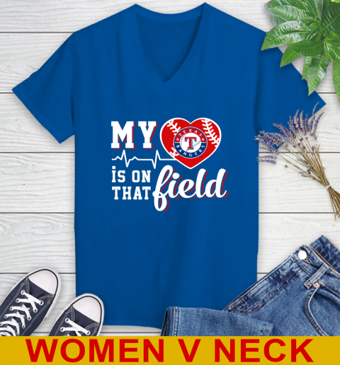 MLB My Heart Is On That Field Baseball Sports Texas Rangers Women's V-Neck T-Shirt 9