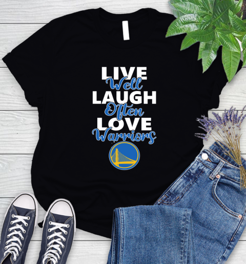 NBA Basketball Golden State Warriors Live Well Laugh Often Love Shirt Women's T-Shirt