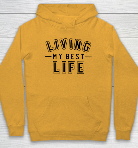 UNIVERSITY GOLD Living My Best Life Hoodie 2
