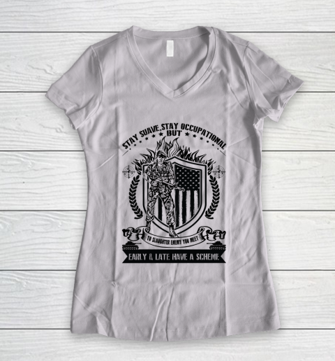 Veteran Shirt Stay Suave Stay Occupational Independence Day Women's V-Neck T-Shirt