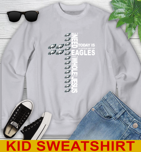 NFL All I Need Today Is A Little Bit Of Philadelphia Eagles Cross Shirt Youth Sweatshirt 4 NFL All I Need Today Is A Little Bit Of Philadelphia Eagles Cross Shirt Youth Sweatshirt - Image 4