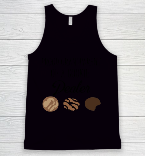 Grandpa Funny Gift Apparel  Prood Grandpatrent Of A Cookie Dealer Tank Top