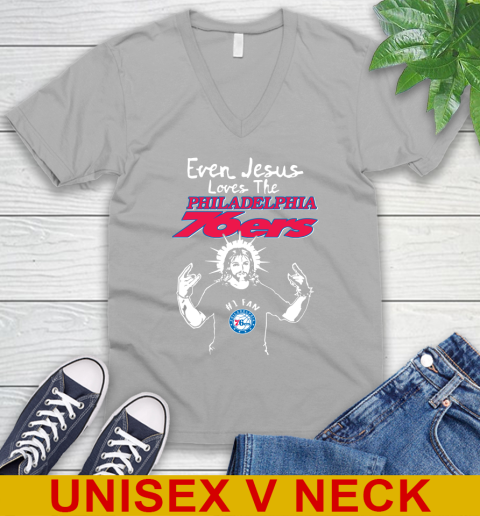 Philadelphia 76ers NBA Basketball Even Jesus Loves The 76ers Shirt V-Neck T-Shirt 3