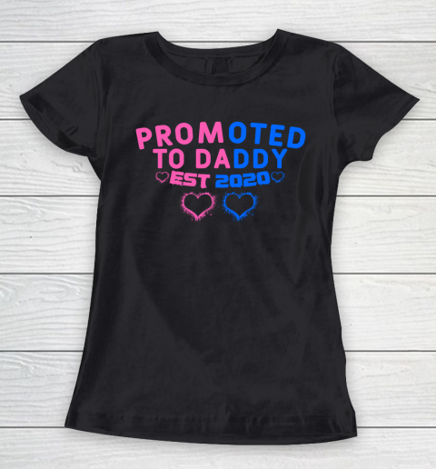 Father's Day Funny Gift Ideas Apparel  Promoted to Daddy est 2020 T Shirt Women's T-Shirt