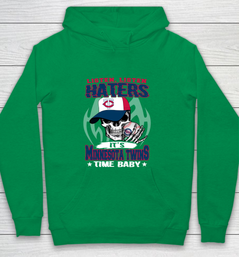 Listen Haters It is TWINS Time Baby MLB Youth Hoodie 4