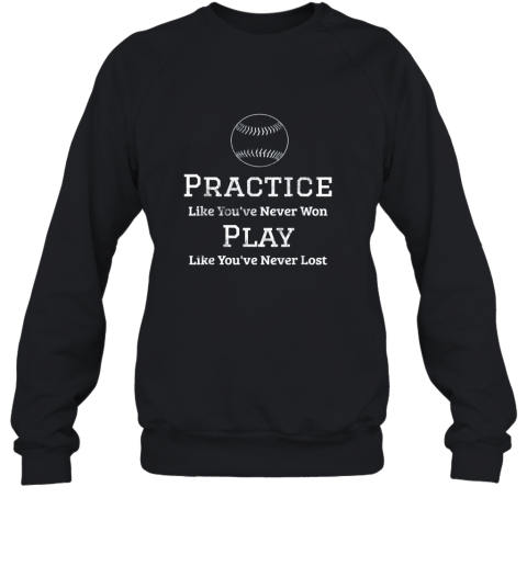 Baseball Softball Practice Play Shirt Sweatshirt