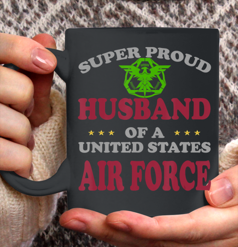 Father gift shirt Veteran Super Proud Husband of a United States Air Force T Shirt Ceramic Mug 11oz