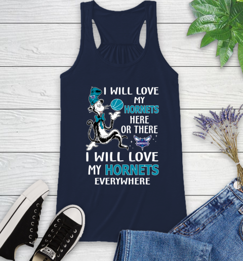 NBA Basketball Charlotte Hornets I Will Love My Hornets Everywhere Dr Seuss Shirt Racerback Tank 8