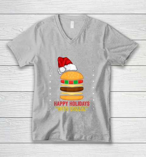 Happy Holidays with Cheese shirt Christmas cheeseburger Gift V-Neck T-Shirt 3