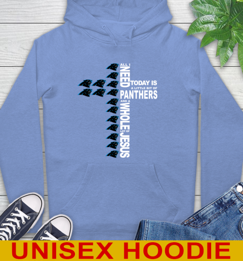 NFL All I Need Today Is A Little Bit Of Carolina Panthers Shirt Hoodie 11