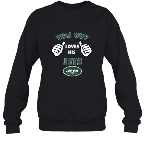 This Guy Loves His New York Jets Sweatshirt