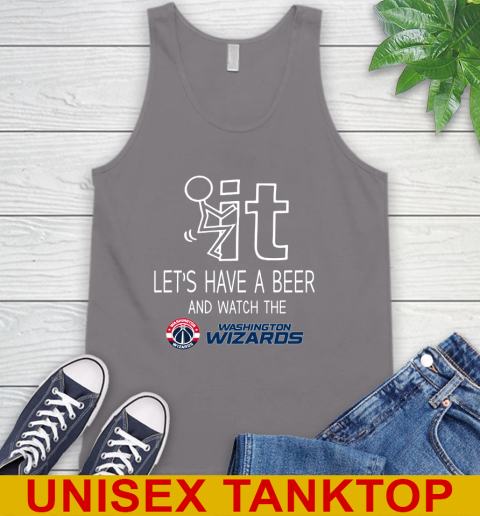 Washington Wizards Basketball NBA Let's Have A Beer And Watch Your Team Sports Tank Top 6