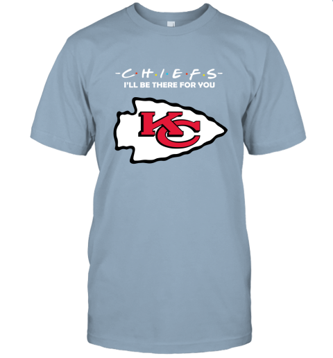 I'll Be There For You Kansas City Chiefs Friends Movie NFL Unisex Jersey Tee