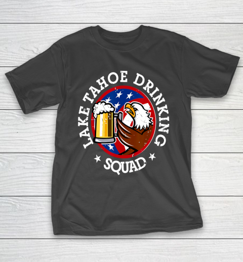Lake Tahoe Drinking Squad July 4th Party Costume Beer Lovers T-Shirt