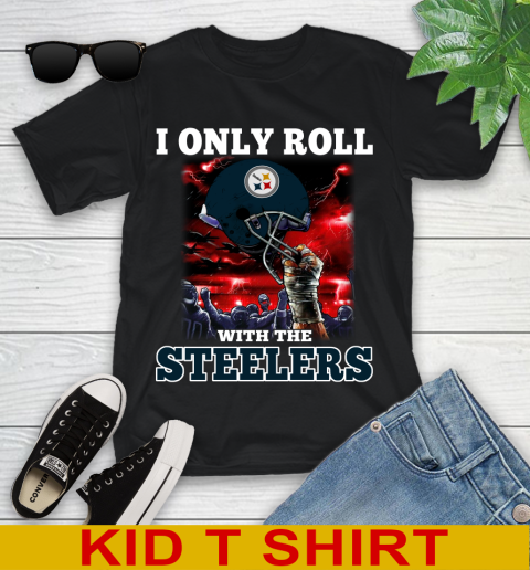 Pittsburgh Steelers NFL Football I Only Roll With My Team Sports Youth T-Shirt