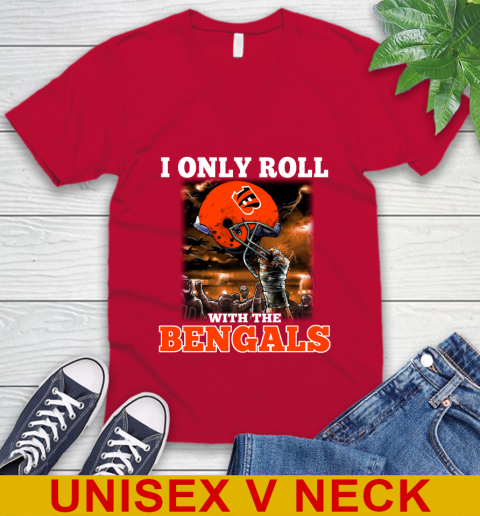 Cincinnati Bengals NFL Football I Only Roll With My Team Sports V-Neck T-Shirt 6
