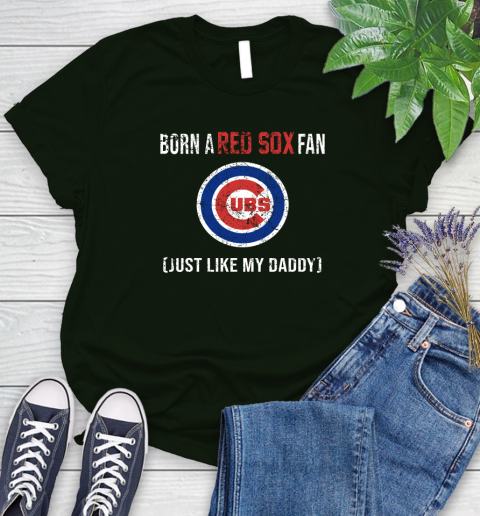 MLB Baseball Chicago Cubs Loyal Fan Just Like My Daddy Shirt Women's T-Shirt 5