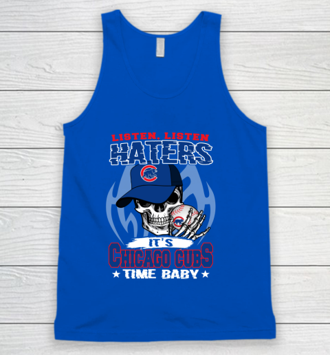 Listen Haters It is CUBS Time Baby MLB Tank Top 4