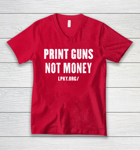 Print guns not money shirt V-Neck T-Shirt 6
