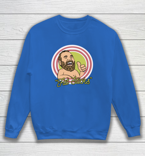 Fat Sticks Sweatshirt 5