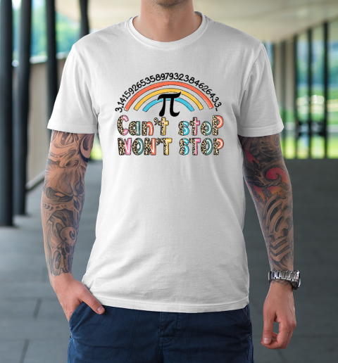 Can't Stop Pi Won't Stop Leopard Pi Day Math Lover T-Shirt