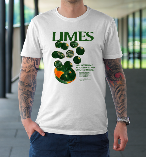 Limes Funny High In Vitamin C Antioxidants Other Nutrients T-Shirt