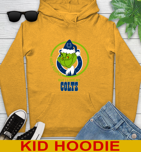 Indianapolis Colts NFL Christmas Grinch I Hate People But I Love My Favorite Football Team Youth Hoodie 3