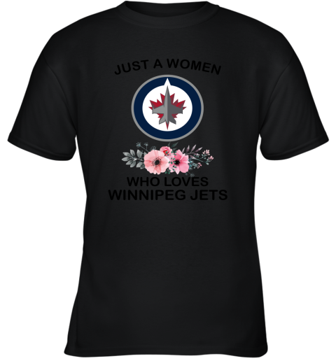 NHL Just A Woman Who Loves Winnipeg Jets Hockey Sports Youth T-Shirt