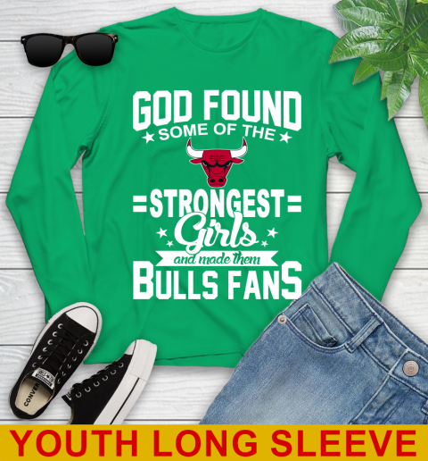Chicago Bulls NBA Basketball God Found Some Of The Strongest Girls Adoring Fans Youth Long Sleeve 7
