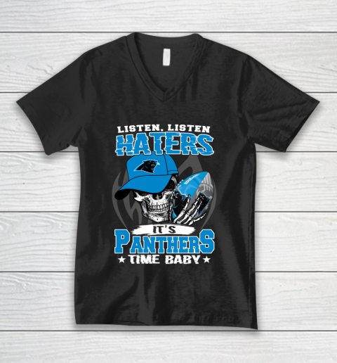 Listen Haters It is PANTHERS Time Baby NFL V-Neck T-Shirt