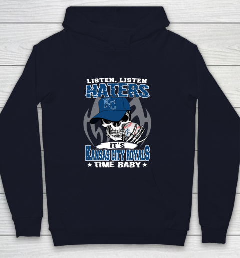 Listen Haters It is ROYALS Time Baby MLB Youth Hoodie 2