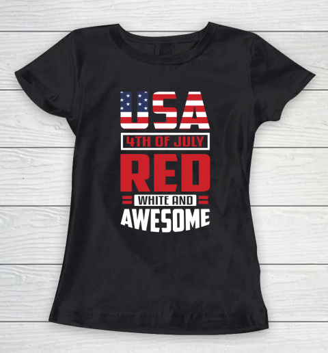 Independence Day USA 4th Of July Red White And Awesome Women's T-Shirt