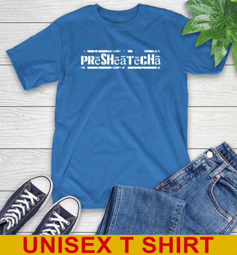 Presheatecha Shirt 11
