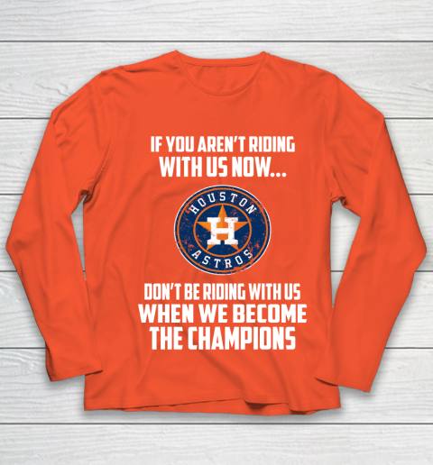 MLB Houston Astros Baseball We Become The Champions Youth Long Sleeve 3