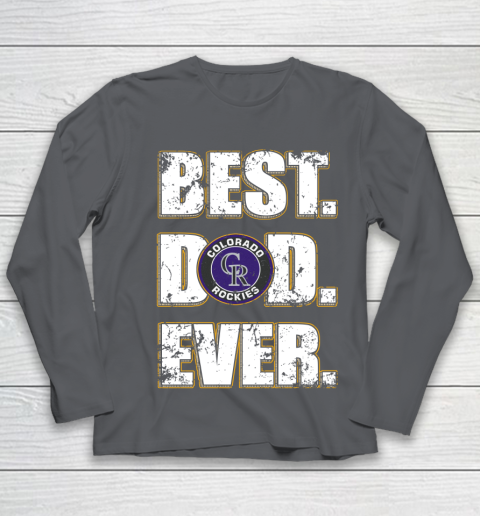 MLB Colorado Rockies Baseball Best Dad Ever Family Shirt Youth Long Sleeve 6