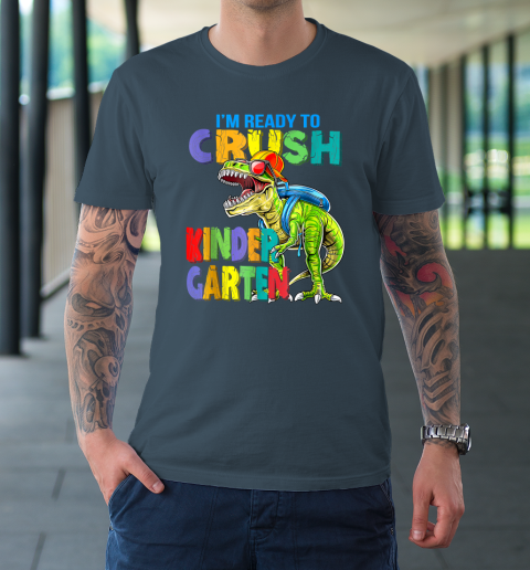 I'm Ready To Crush Kindergarten Back To School Dinosaur T-Shirt 4