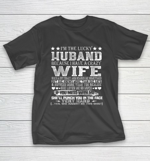 I Am A Lucky Husband I Have A Crazy Wife Valentine Gift T-Shirt