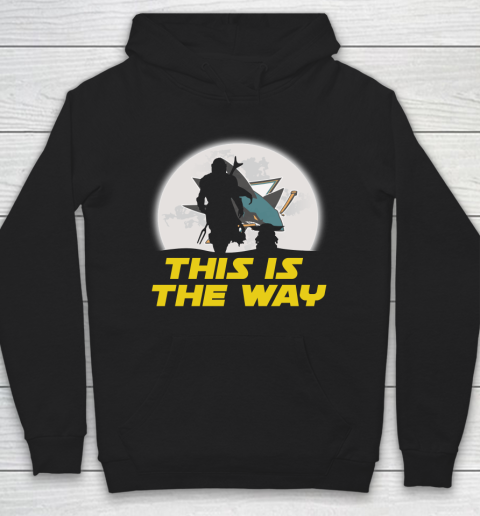 San Jose Sharks NHL Ice Hockey Star Wars Yoda And Mandalorian This Is The Way Hoodie