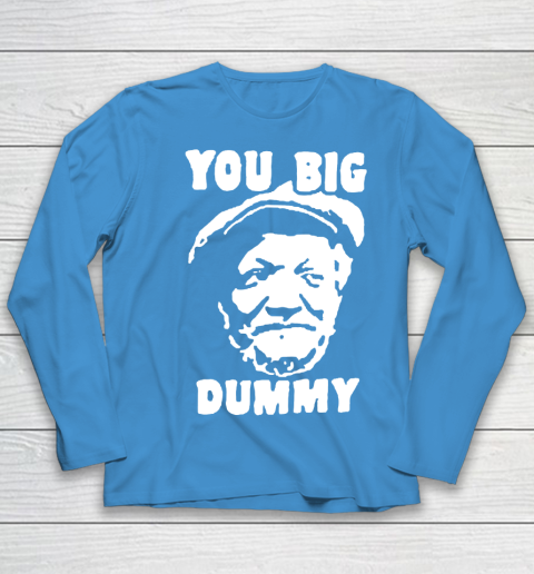 Fred Sanford T Shirt You Big Dummy Shirt Sanford and son Youth Long Sleeve 5