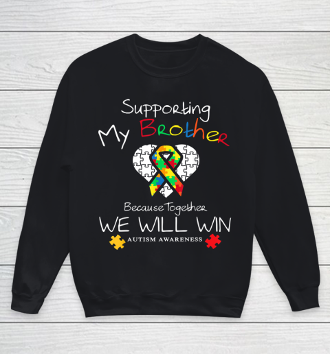 Supporting My Brother Inspirat Autism Awareness Youth Sweatshirt