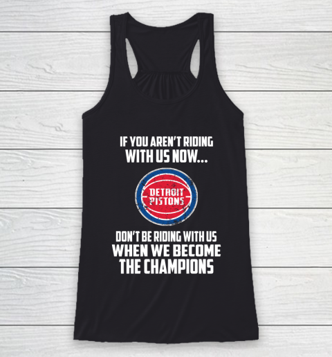 NBA Detroit Pistons Basketball We Become The Champions Racerback Tank