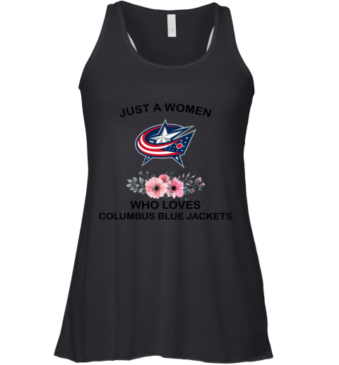 NHL Just A Woman Who Loves Columbus Blue Jackets Hockey Sports Racerback Tank