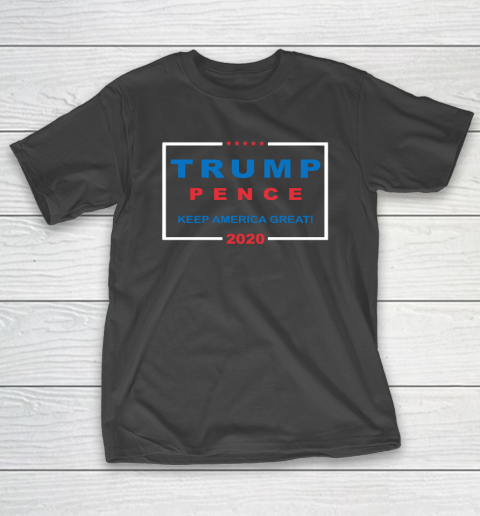 Trump Pence Keep America Great 2020 T-Shirt