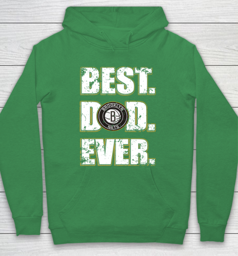NBA Brooklyn Nets Basketball Best Dad Ever Family Shirt Hoodie 5