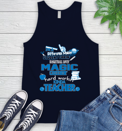 Orlando Magic NBA I'm A Difference Making Student Caring Basketball Loving Kinda Teacher Tank Top 2