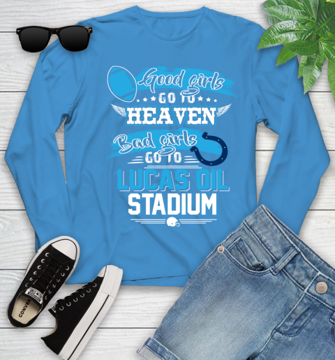 Indianapolis Colts NFL Bad Girls Go To Lucas Oil Stadium Shirt Youth Long Sleeve 8