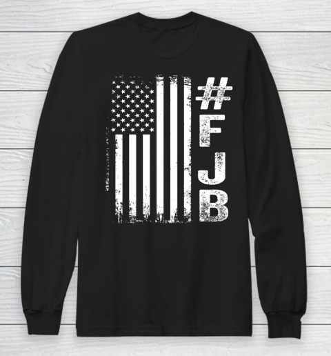 FJB Fuck Joe Biden American Flag Long Sleeve T-Shirt