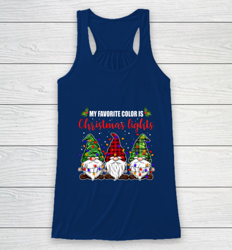 My Favorite Color Is Christmas Light Gnome Merry Christmas Racerback Tank 6